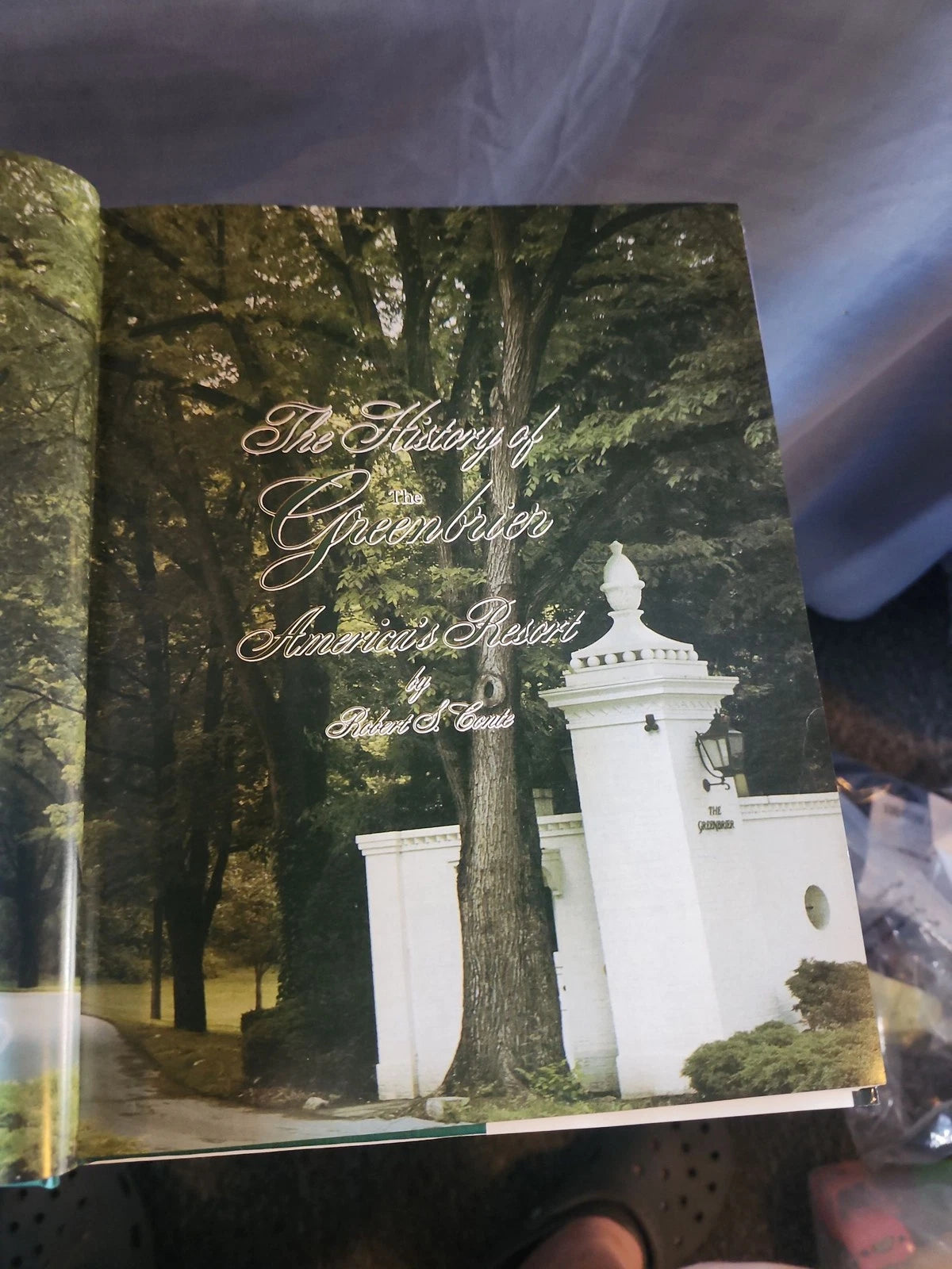 History of The Greenbrier America's Resort Robert S. Conte Hardcover Book